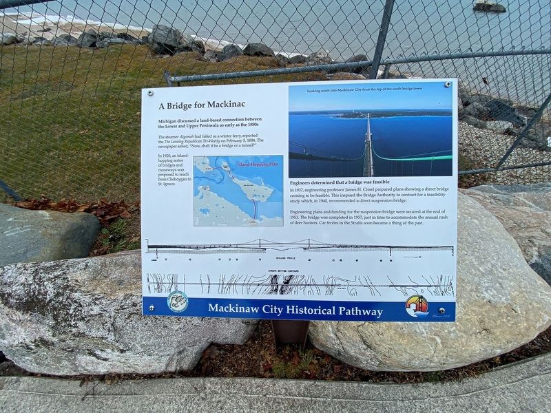 A Bridge for Mackinac Marker. Click for full size. A Bridge for Mackinac Marker image. Click for full size.