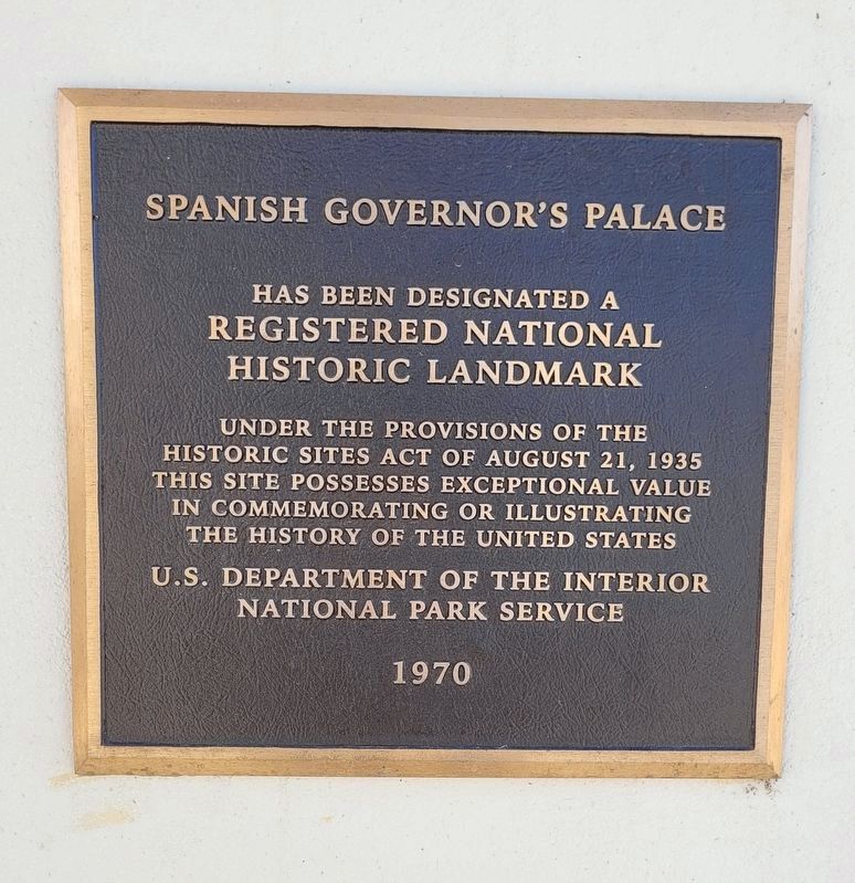The Spanish Governor's Palace Marker on the back door of the building. Click for full size. The Spanish Governor's Palace Marker on the back door of the building image. Click for full size.