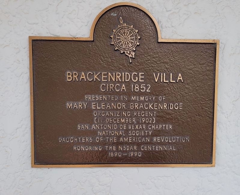 The Brackenridge Villa Historical Plaque next to the front door image. Click for full size.
