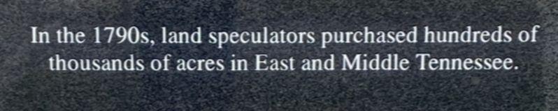 Land speculators in East and Middle Tennessee Marker image. Click for full size.