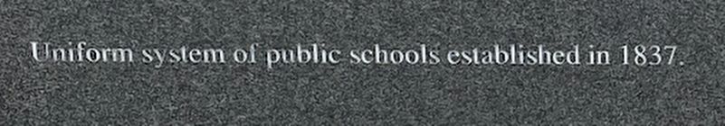 Establishment of uniform system of public schools Marker image. Click for full size.