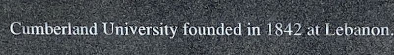 Cumberland University Marker. Click for full size. Cumberland University Marker image. Click for full size.