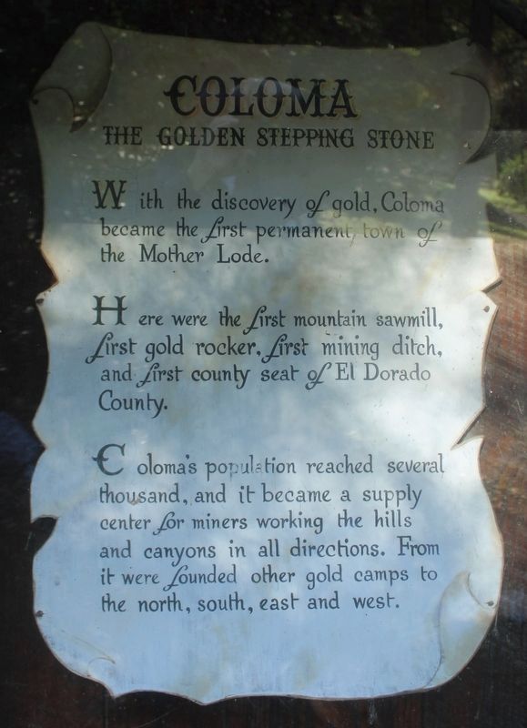 Coloma - The Golden Stepping Stone Marker. Click for full size. Coloma - The Golden Stepping Stone Marker image. Click for full size.