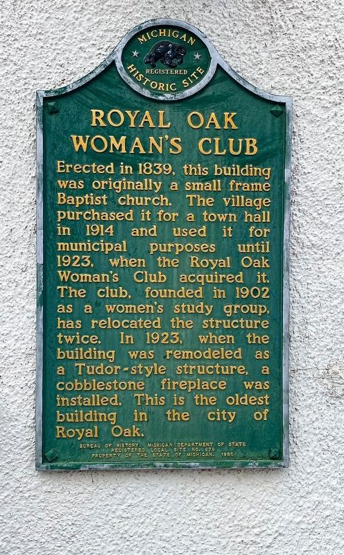 Royal Oak Woman's Club Marker. Click for full size. Royal Oak Woman's Club Marker image. Click for full size.