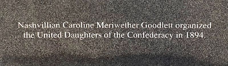 Caroline Meriwether Goodlett and the United Daughters of the Confederacy Marker image. Click for full size.