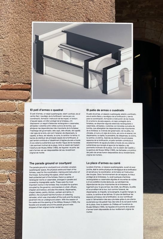 El pati d’armes o quadrat / The parade ground or courtyard Marker. Click for full size. El pati d’armes o quadrat / The parade ground or courtyard Marker image. Click for full size.