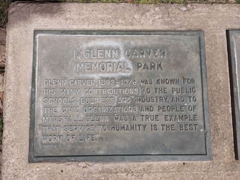 Nearby I. Glenn Carver Memorial Park tablet. Click for full size. Nearby I. Glenn Carver Memorial Park tablet image. Click for full size.