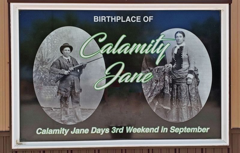 Birthplace of Calamity Jane (<i>nearby sign</i>). Click for full size. Birthplace of Calamity Jane (<i>nearby sign</i>) image. Click for full size.