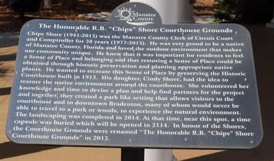 The Honorable R.B. "Chips" Shore Courthouse Grounds Marker image. Click for full size.