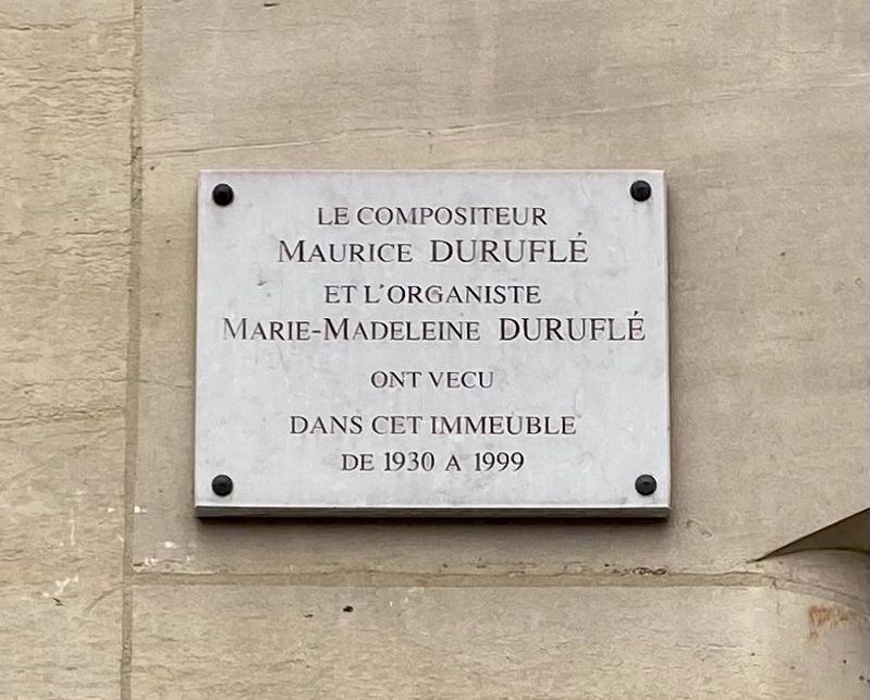 Maurice Duruflé and Marie-Madeleine Duruflé Marker. Click for full size. Maurice Duruflé and Marie-Madeleine Duruflé Marker image. Click for full size.
