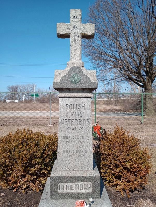 Polish Army Veterans Post 74 World War I & II Memorial. Click for full size. Polish Army Veterans Post 74 World War I & II Memorial image. Click for full size.