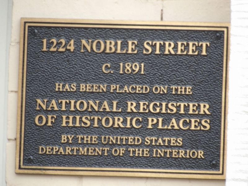 1224 Noble Street Marker. Click for full size. 1224 Noble Street Marker image. Click for full size.