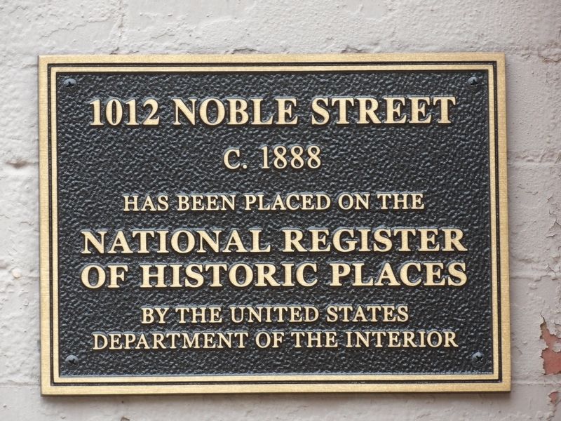 1012 Noble Street Marker. Click for full size. 1012 Noble Street Marker image. Click for full size.