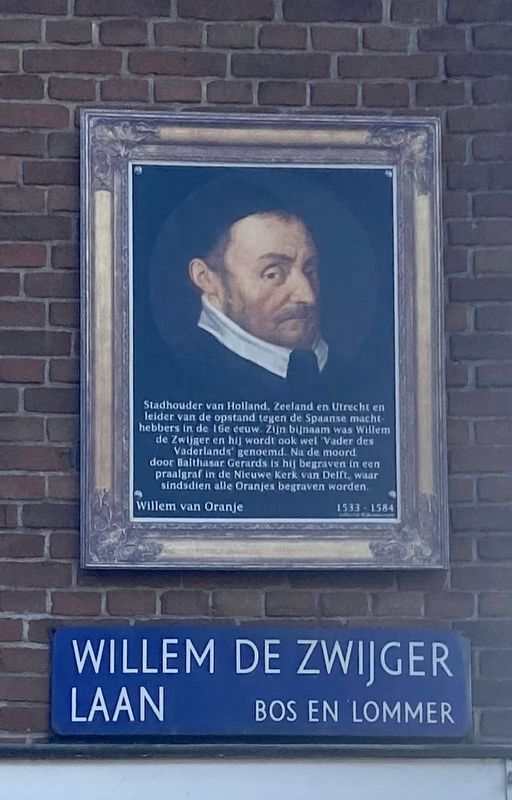 Willem van Oranje / William the Silent Marker. Click for full size. Willem van Oranje / William the Silent Marker image. Click for full size.