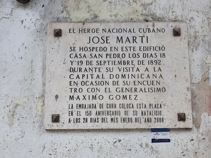 José Martí in Santo Domingo Marker. Click for full size. José Martí in Santo Domingo Marker image. Click for full size.