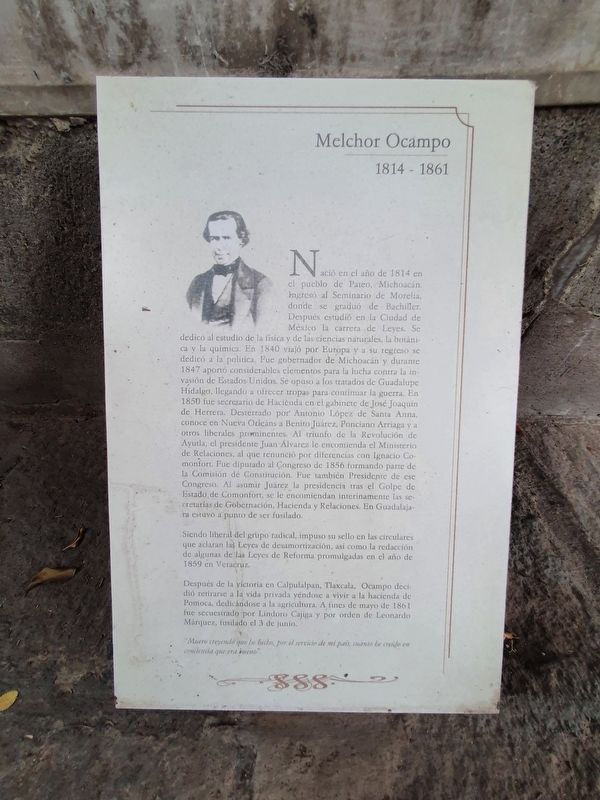 Melchor Ocampo Marker. Click for full size. Melchor Ocampo Marker image. Click for full size.