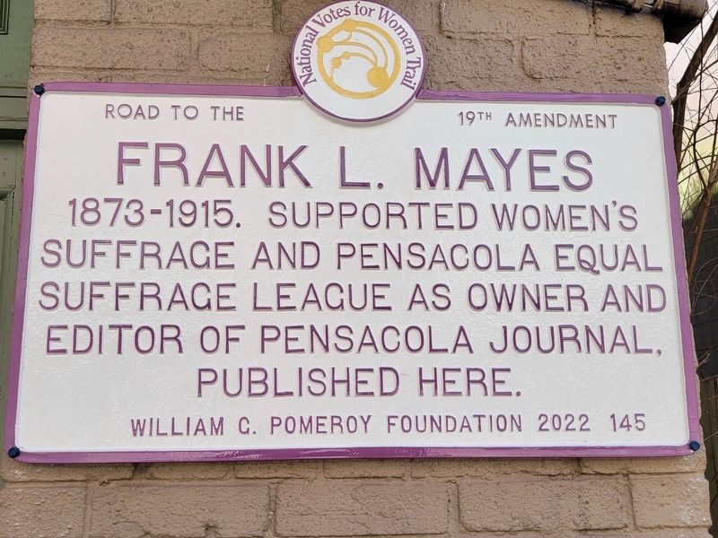 Col. Frank Mayes - Votes for Women Marker. Click for full size. Col. Frank Mayes - Votes for Women Marker image. Click for full size.