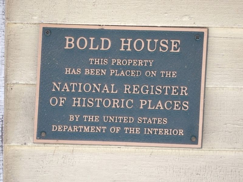 Bold House Marker. Click for full size. Bold House Marker image. Click for full size.