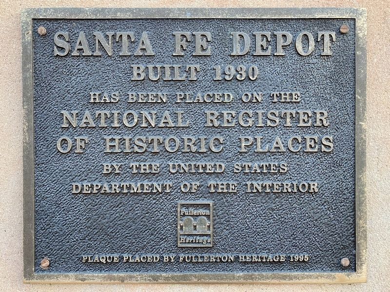 Fullerton Santa Fe Depot Marker image. Click for full size.