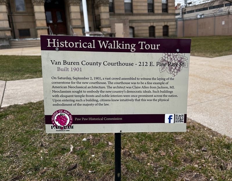 Van Buren County Courthouse - 212 E. Paw Paw St. Marker. Click for full size. Van Buren County Courthouse - 212 E. Paw Paw St. Marker image. Click for full size.