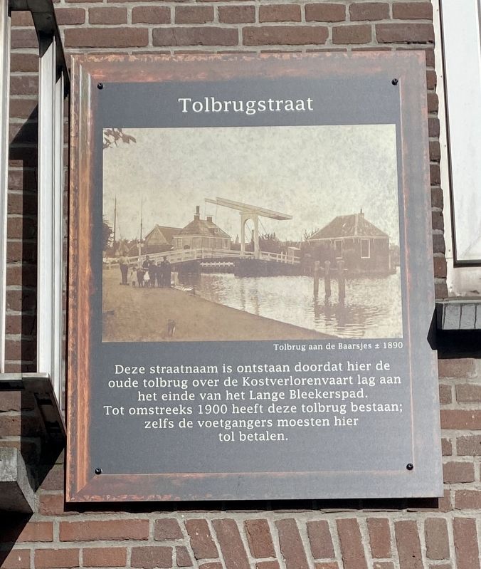 Tolbrugstraat / Toll Bridge Street Marker image. Click for full size.