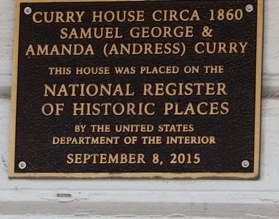Curry House Circa 1860 Marker. Click for full size. Curry House Circa 1860 Marker image. Click for full size.