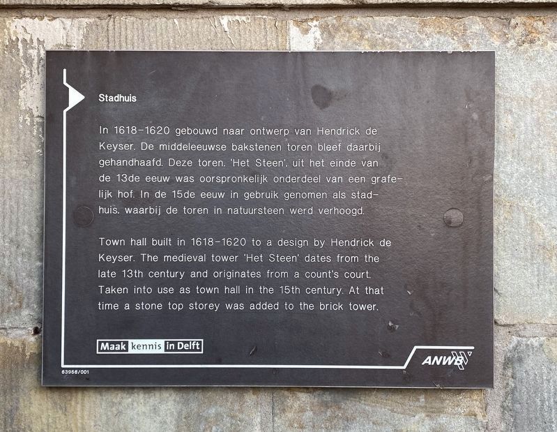 Stadhuis / Town Hall Marker. Click for full size. Stadhuis / Town Hall Marker image. Click for full size.