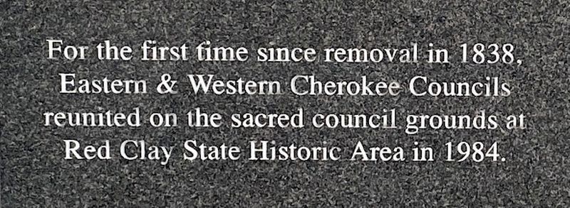 Eastern and Western Cherokee Council's reunited at Red Clay State Historic Area Marker image. Click for full size.