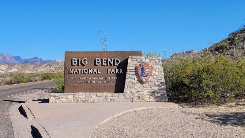 The nearby entrance sign to Big Bend National Park image. Click for full size.