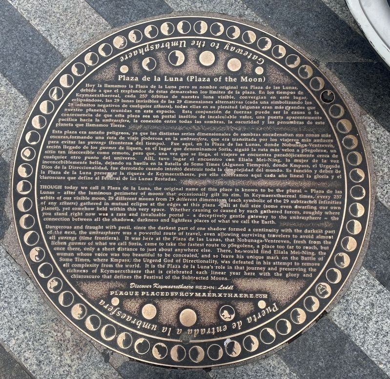 Plaza de la Luna (Plaza of the Moon) Marker. Click for full size. Plaza de la Luna (Plaza of the Moon) Marker image. Click for full size.