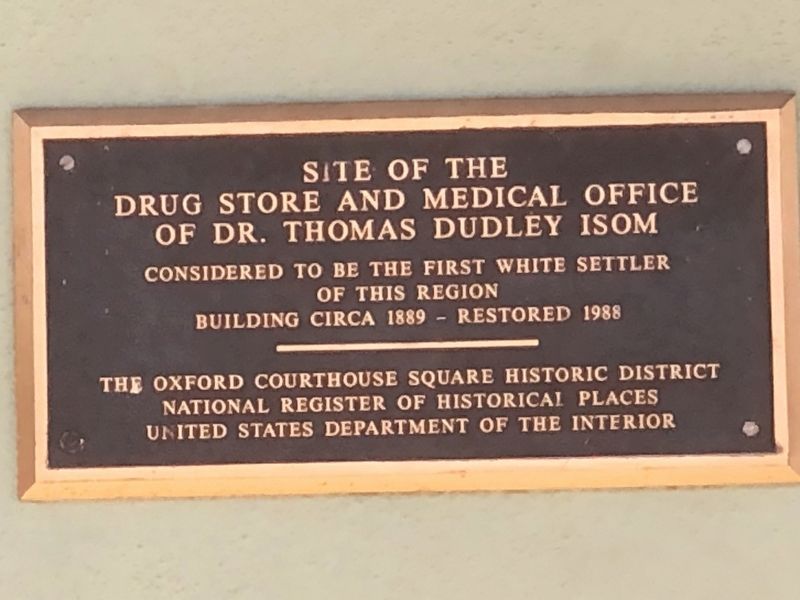 Dr. Thomas Isom's Drug Store and Medical Office Marker image. Click for full size.