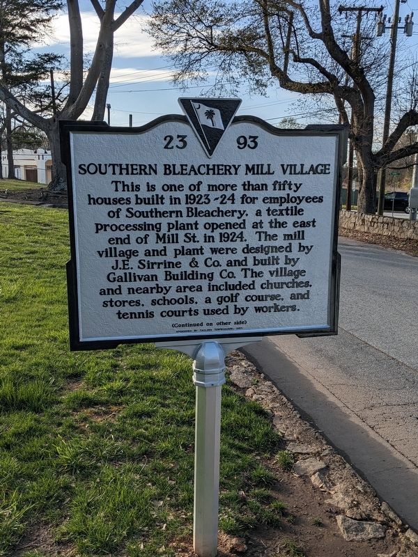 Southern Bleachery Mill Village side of marker. Click for full size. Southern Bleachery Mill Village side of marker image. Click for full size.