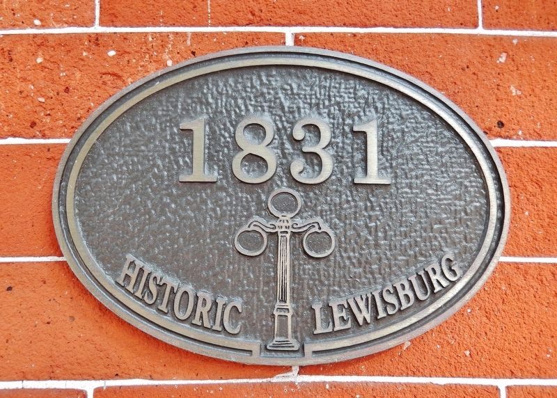 1831 Historic Lewisburg Plaque. Click for full size. 1831 Historic Lewisburg Plaque image. Click for full size.