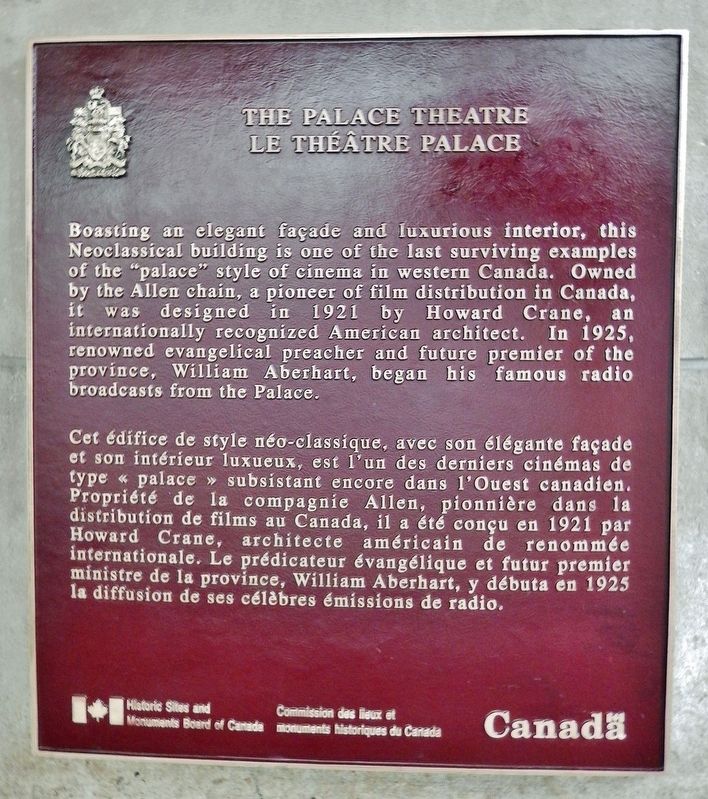 The Palace Theatre / Le Théâtre Palace Marker. Click for full size. The Palace Theatre / Le Théâtre Palace Marker image. Click for full size.