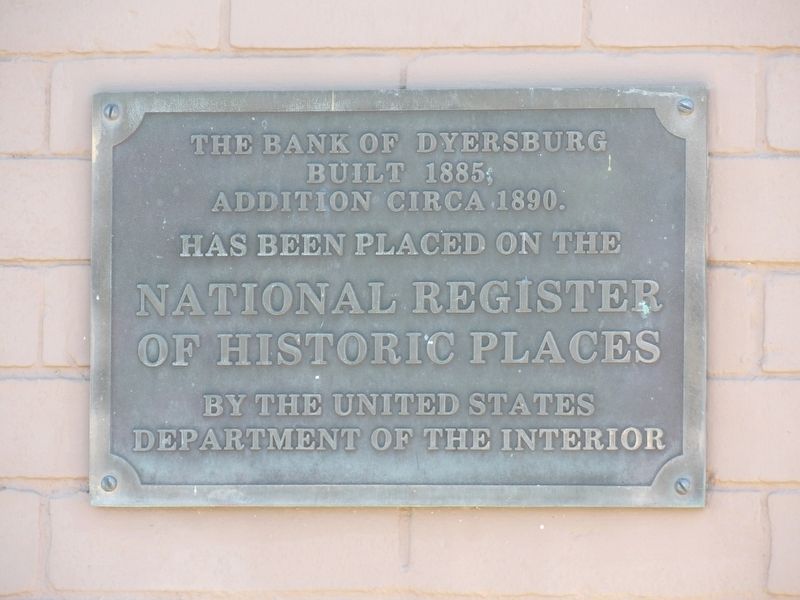 The Bank of Dyersburg Marker image. Click for full size.