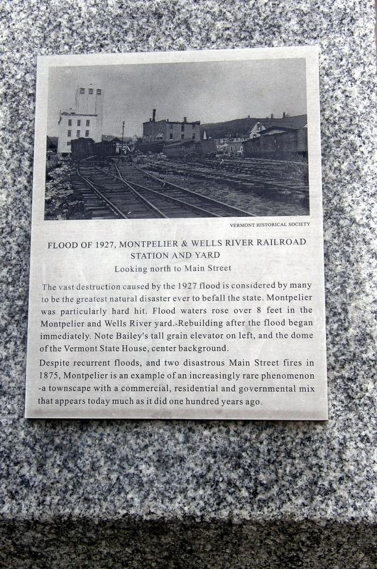 Flood of 1927, Montpelier and Wells River Railroad Station and Yard Marker. Click for full size. Flood of 1927, Montpelier and Wells River Railroad Station and Yard Marker image. Click for full size.