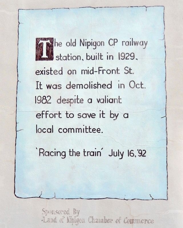 The Old Nipigon CP Railway Station Marker. Click for full size. The Old Nipigon CP Railway Station Marker image. Click for full size.