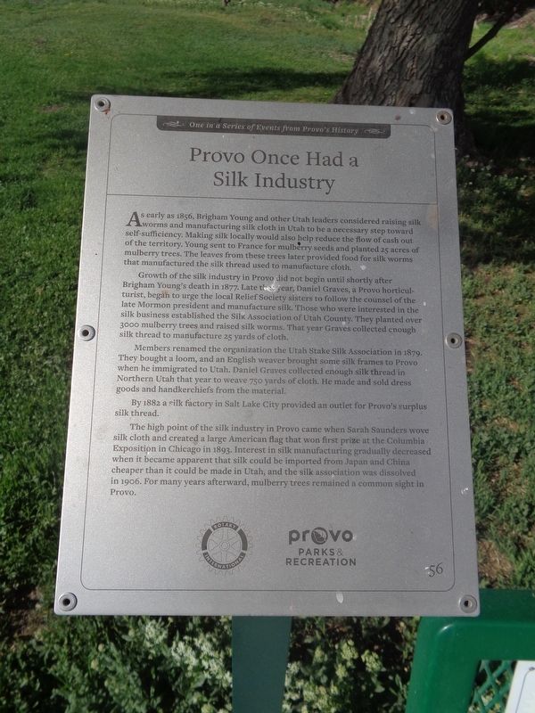 Provo Once Had a Silk Industry Marker. Click for full size. Provo Once Had a Silk Industry Marker image. Click for full size.