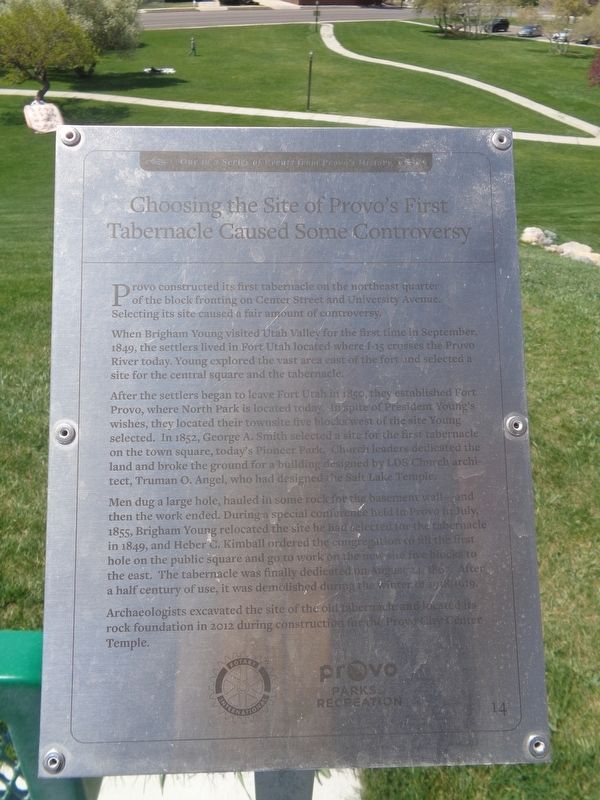 Choosing the Site of Provo�s First Tabernacle Caused Some Controversy Marker image. Click for full size.
