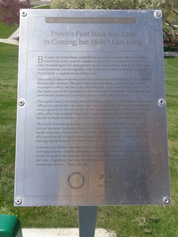 Provo�s First Bank was Late in Coming but Didn�t Last Long Marker image. Click for full size.