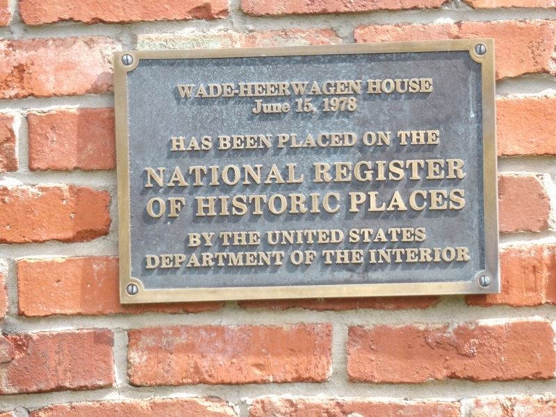 Wade-Heerwagen House Marker. Click for full size. Wade-Heerwagen House Marker image. Click for full size.
