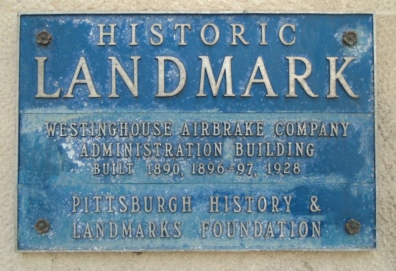 Westinghouse Airbrake Company Administration Building Marker image. Click for full size.