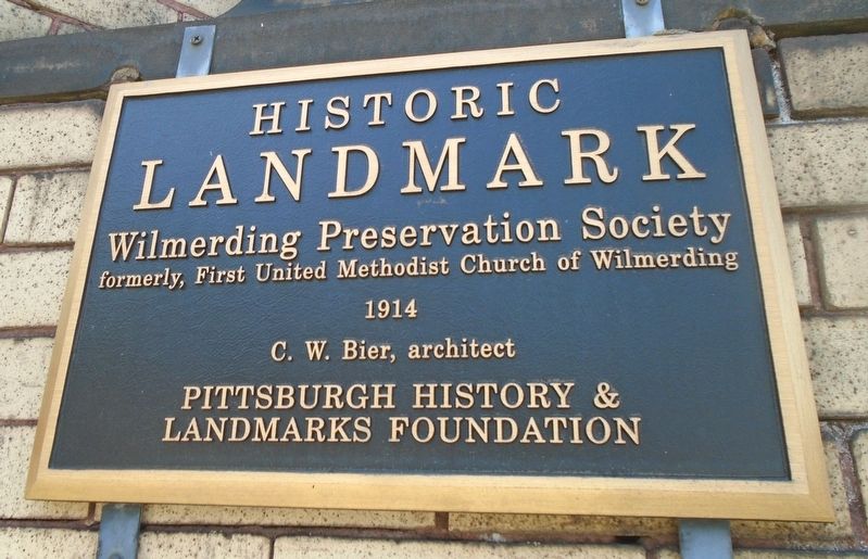 Wilmerding Preservation Society Marker image. Click for full size.