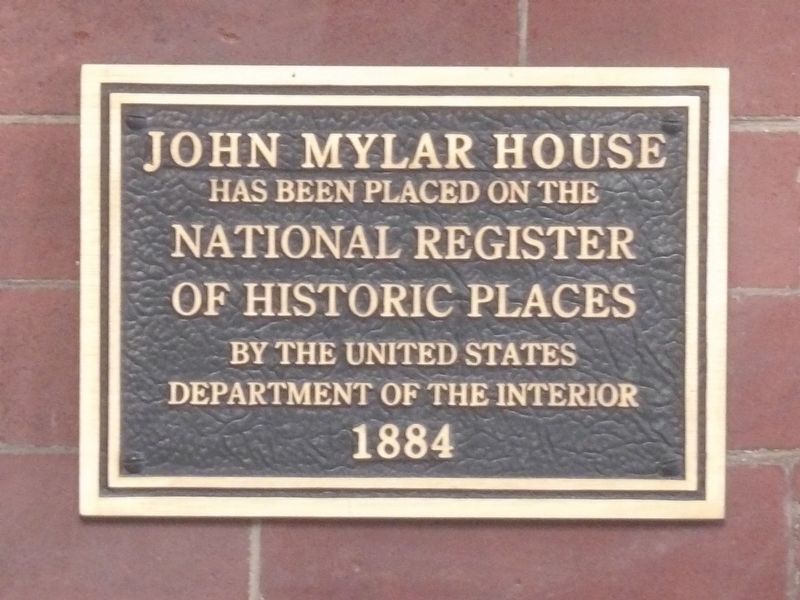 John Mylar House Marker image. Click for full size.