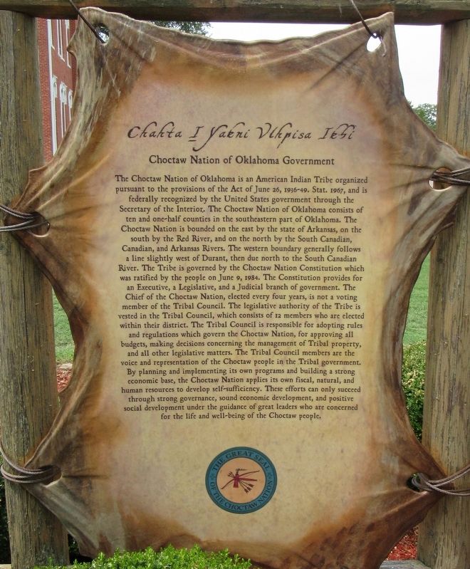 Chahta I Yakni Vlhpisa Ikki / Choctaw Nation of Oklahoma Government Marker image. Click for full size.