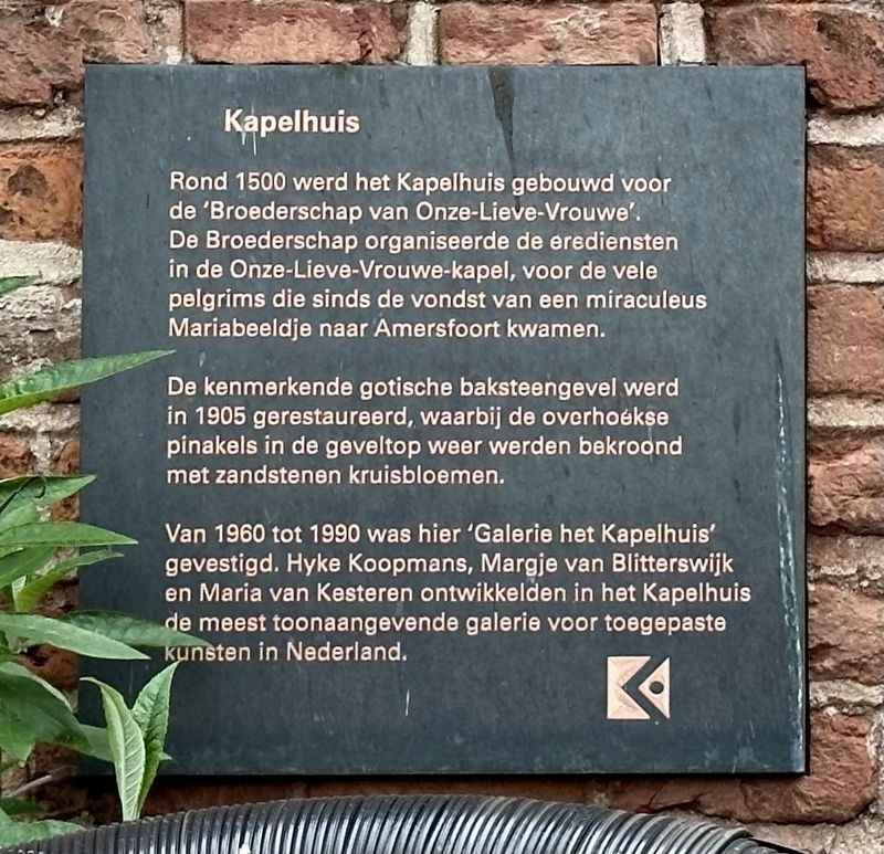 Kapelhuis / Chapel House Marker. Click for full size. Kapelhuis / Chapel House Marker image. Click for full size.
