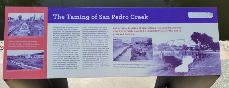 The Taming of San Pedro Creek Marker. Click for full size. The Taming of San Pedro Creek Marker image. Click for full size.