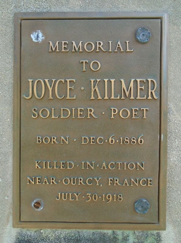 Memorial to Joyce Kilmer Marker image. Click for full size.