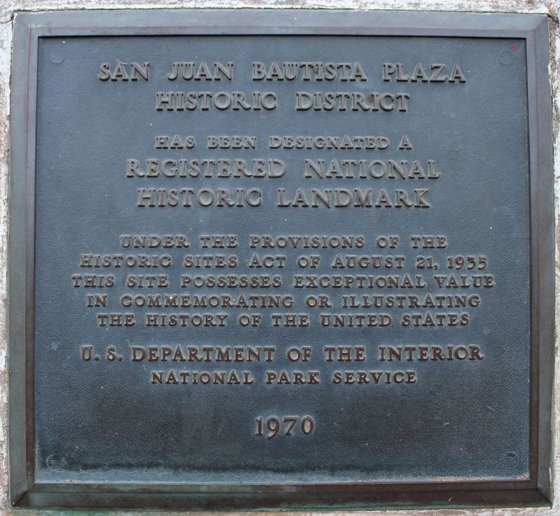 San Juan Bautista Plaza Historic District Marker image. Click for full size.