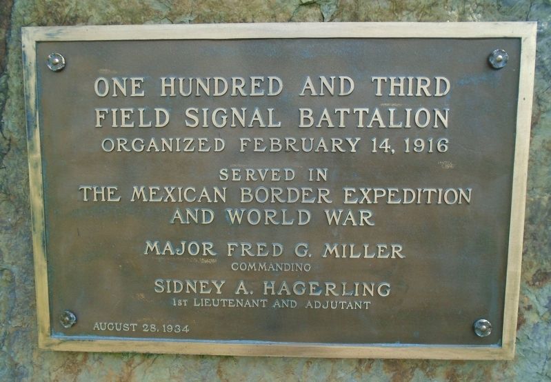 One Hundred and Third Field Signal Battalion Marker. Click for full size. One Hundred and Third Field Signal Battalion Marker image. Click for full size.